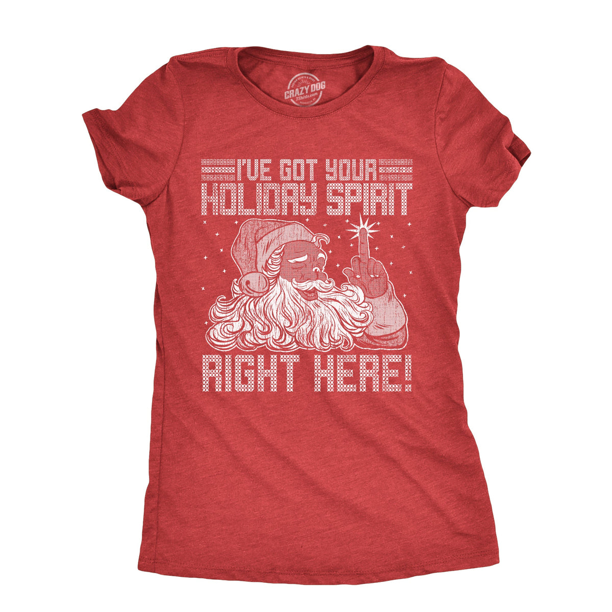 Ive Got Your Holiday Spirit Right Here Women's T Shirt product image 1