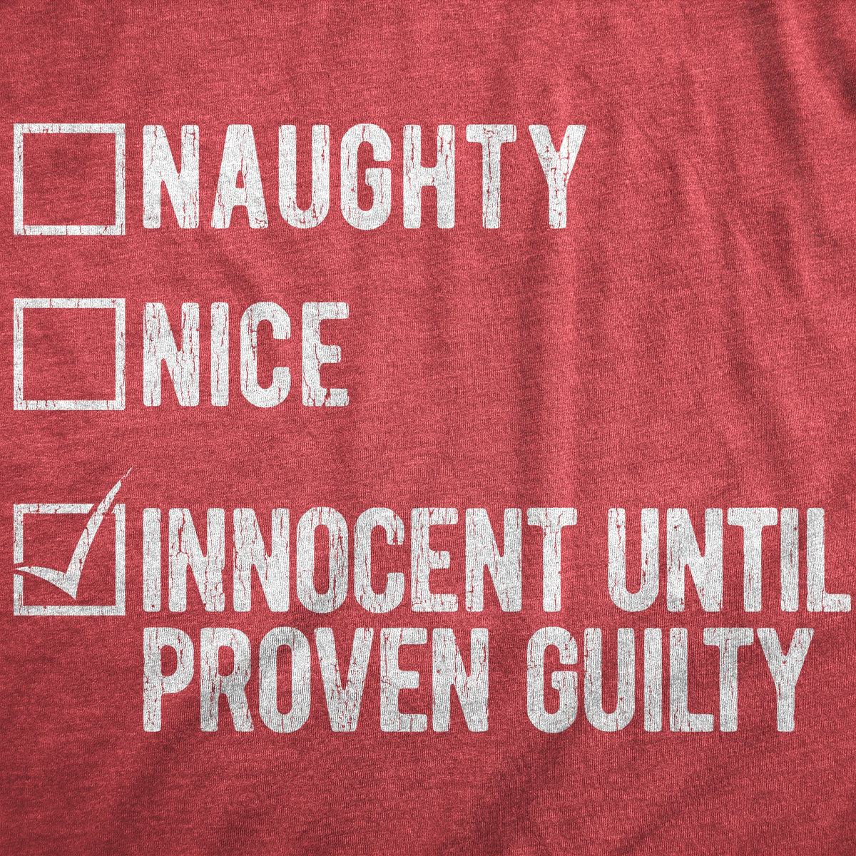 Naughty Nice Innocent Until Proven Guilty Men's T Shirt product image 2