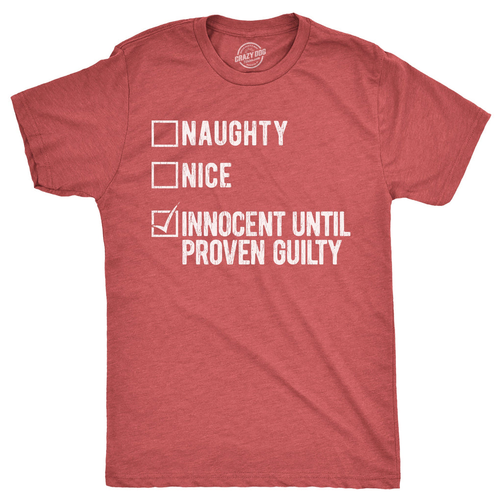 Naughty Nice Innocent Until Proven Guilty Men's T Shirt product image 1