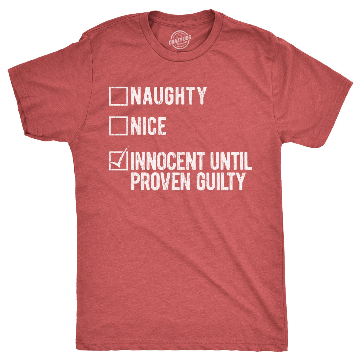 Naughty Nice Innocent Until Proven Guilty Men's T Shirt product image 1