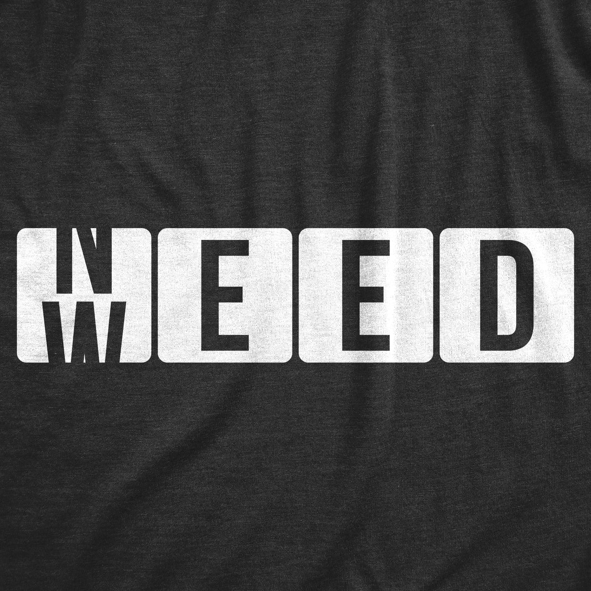 Need Weed Men's T Shirt product image 2