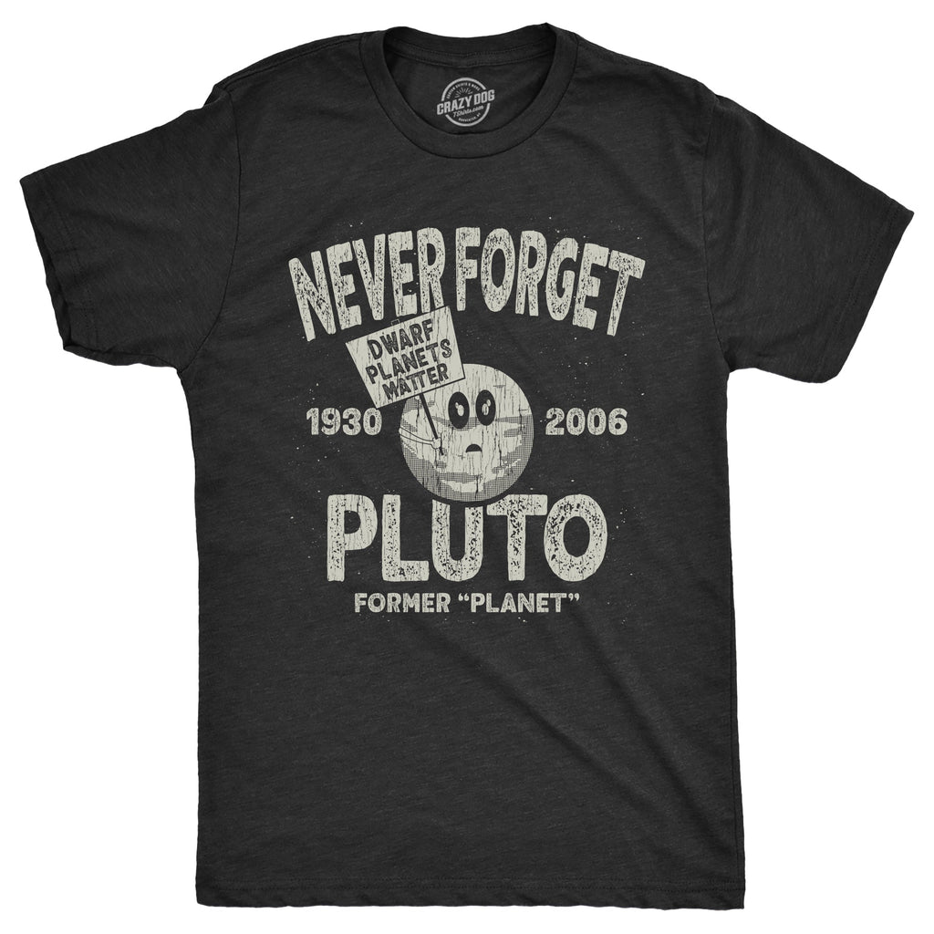 Never Forget Pluto Men's T Shirt product image 1