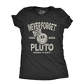 Never Forget Pluto Women's T Shirt product image 1