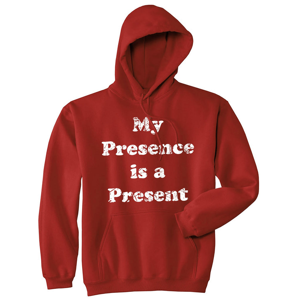 My Presence Is A Present Hoodie product image 1