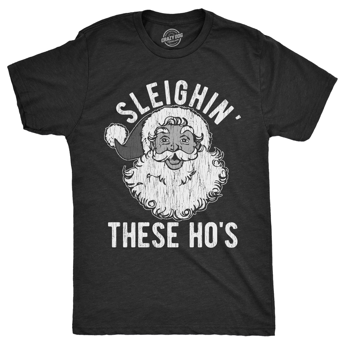 Sleighin These Hos Men's T Shirt product image 1