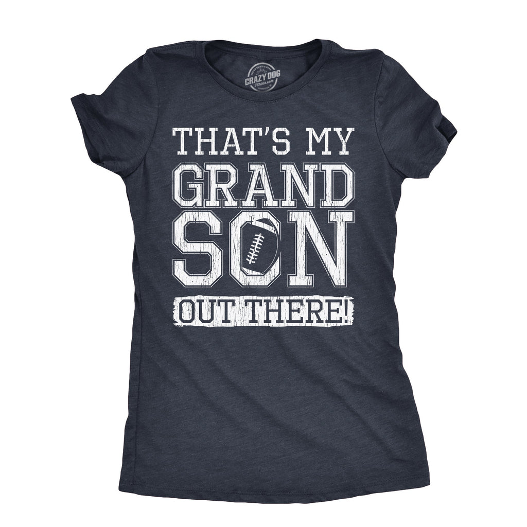 Thats My Grandson Out There Women's T Shirt product image 1