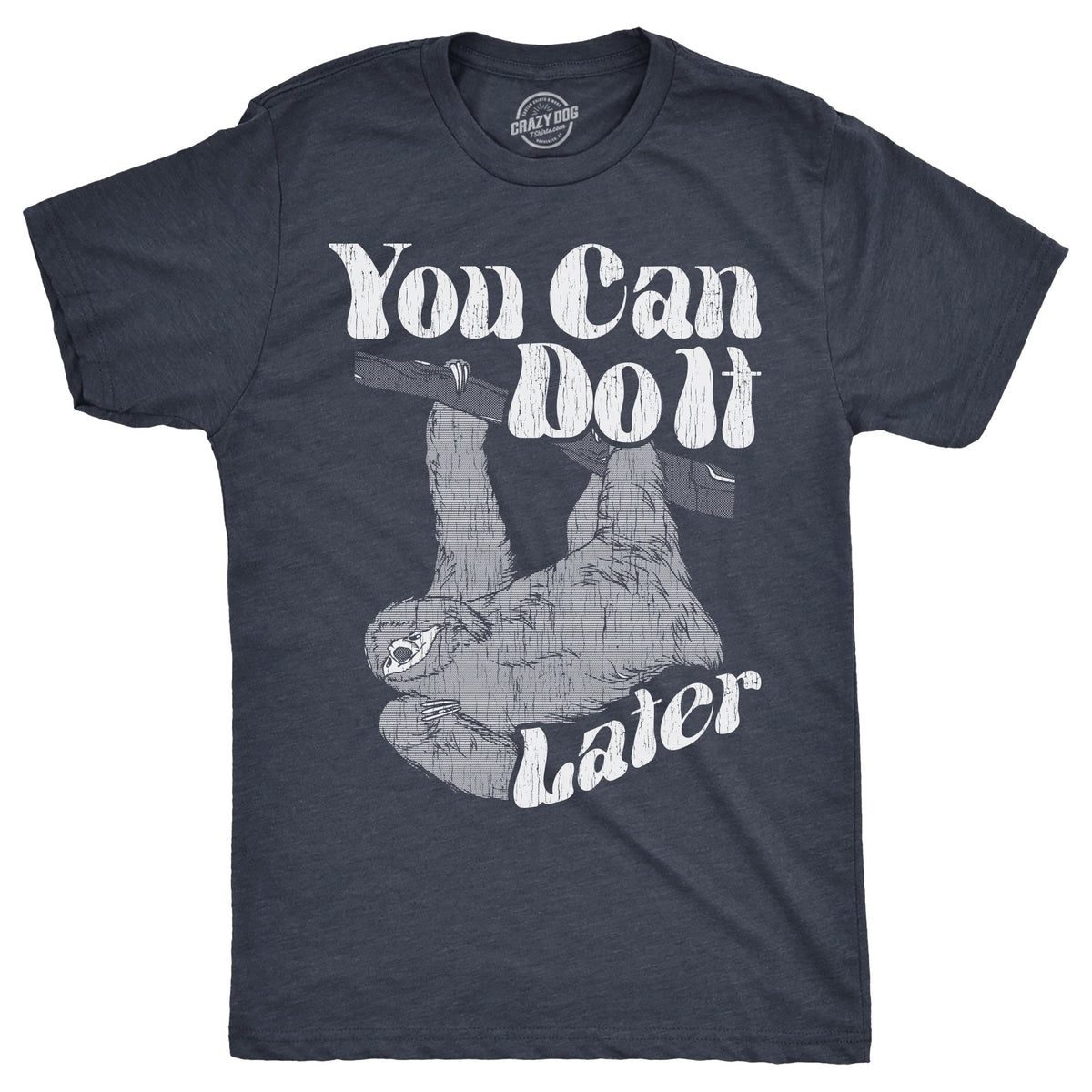 You Can Do It Later Men's T Shirt product image 1