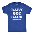 Baby Got Back Problems Men's T Shirt product image 1