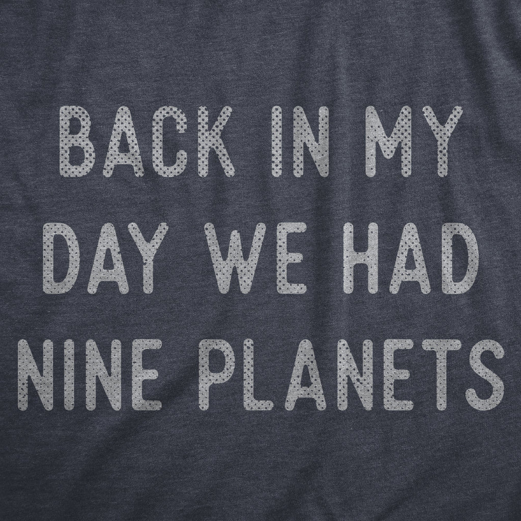 Back In My Day We Had Nine Planets Women's T Shirt product image 2