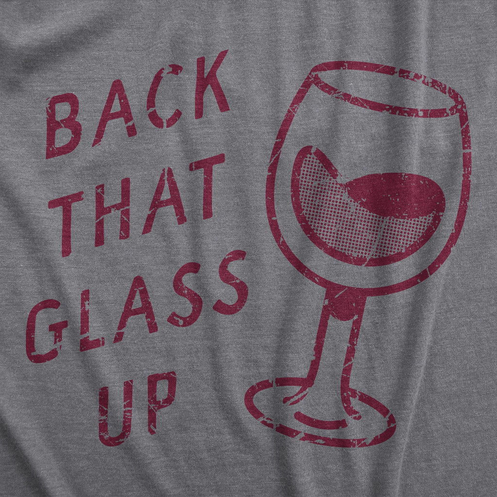 Back That Glass Up Women's T Shirt product image 2
