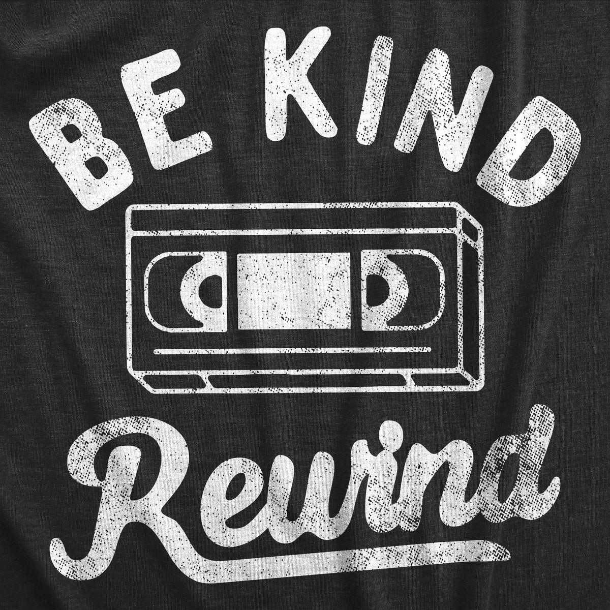 Be Kind Rewind Women's T Shirt product image 2