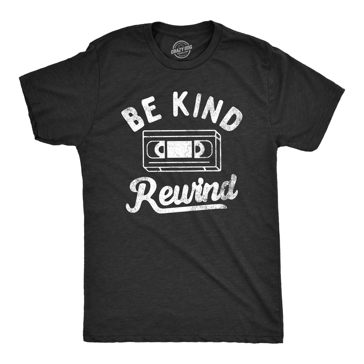 Be Kind Rewind Men's T Shirt product image 1