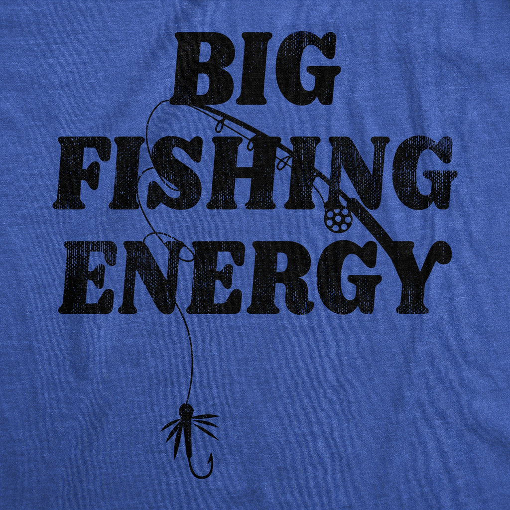 Big Fishing Energy Men's T Shirt product image 3