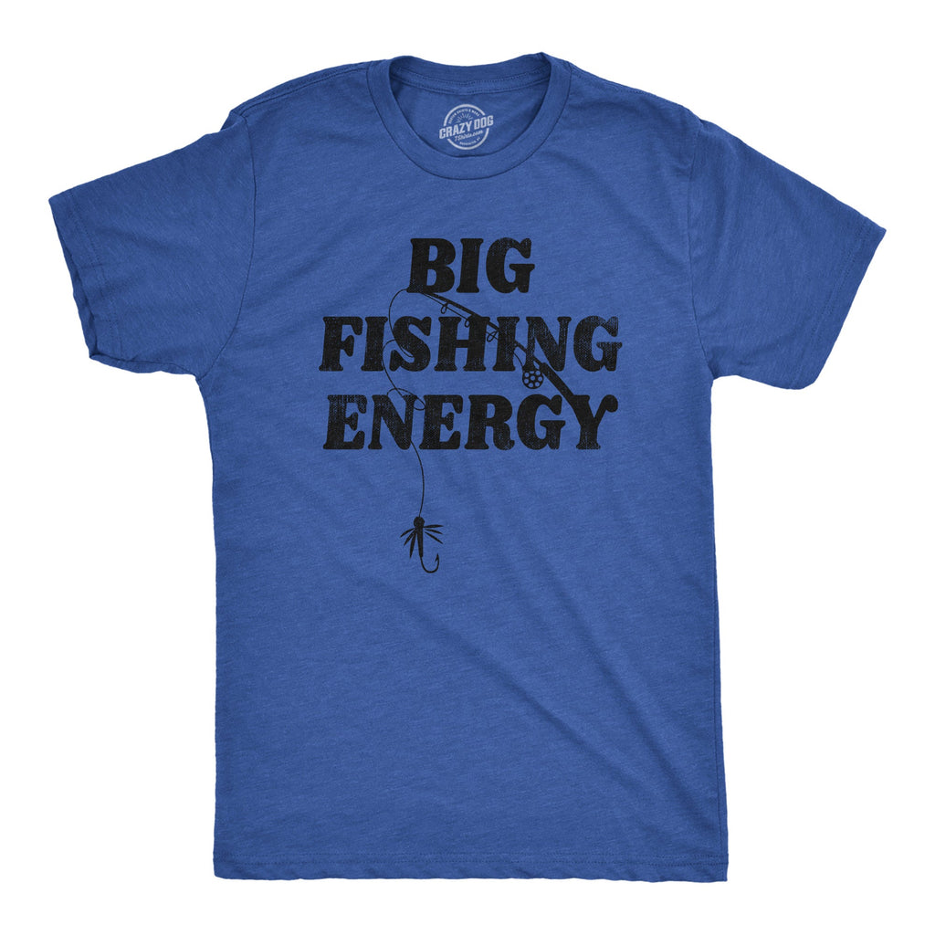 Big Fishing Energy Men's T Shirt product image 1