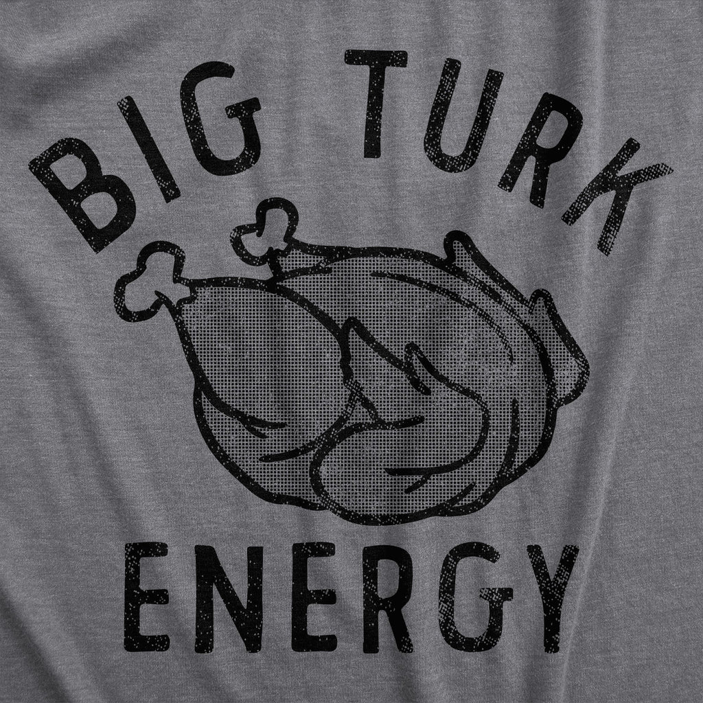 Big Turk Energy Men's T Shirt product image 3