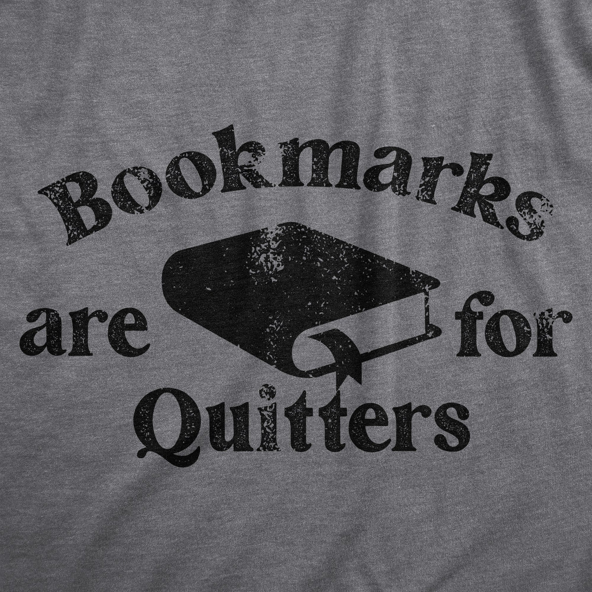 Bookmarks Are For Quitters Women's T Shirt product image 2
