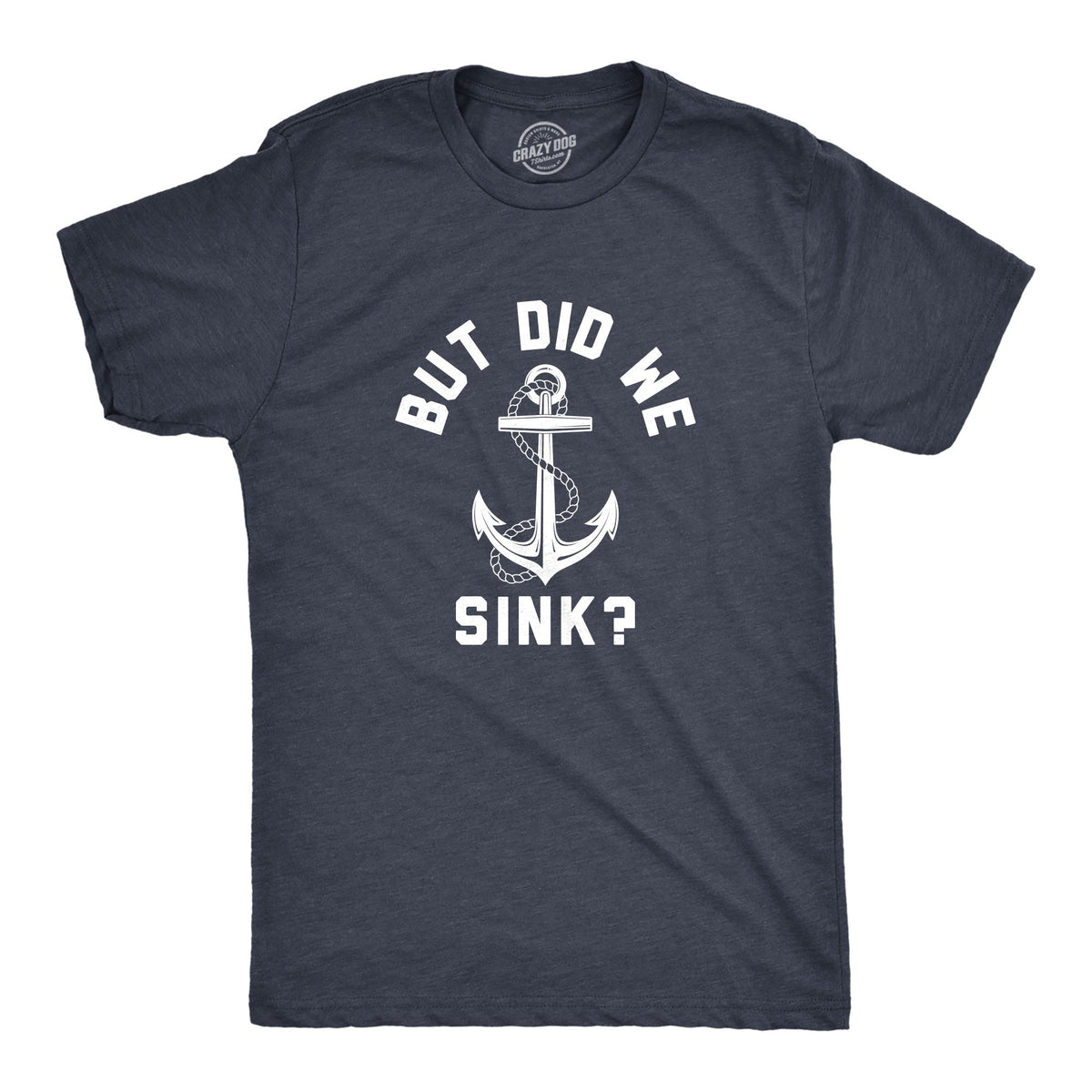 But Did We Sink Men's T Shirt product image 1