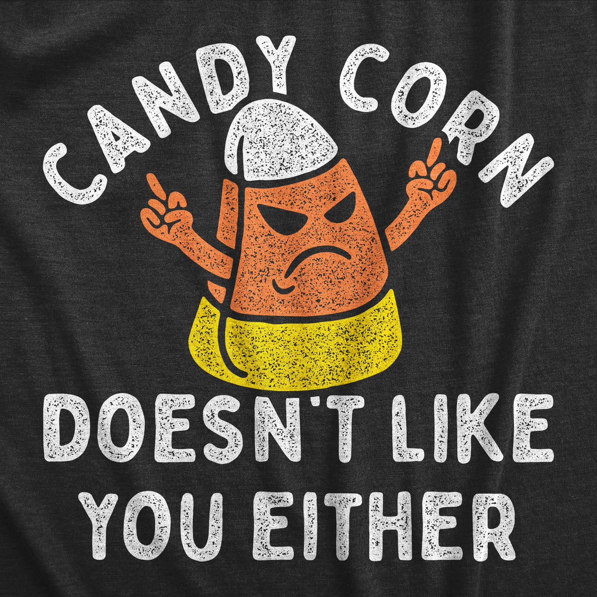 Candy Corn Doesnt Like You Either Women's T Shirt product image 2