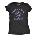 Charm School Drop Out Women's T Shirt product image 1