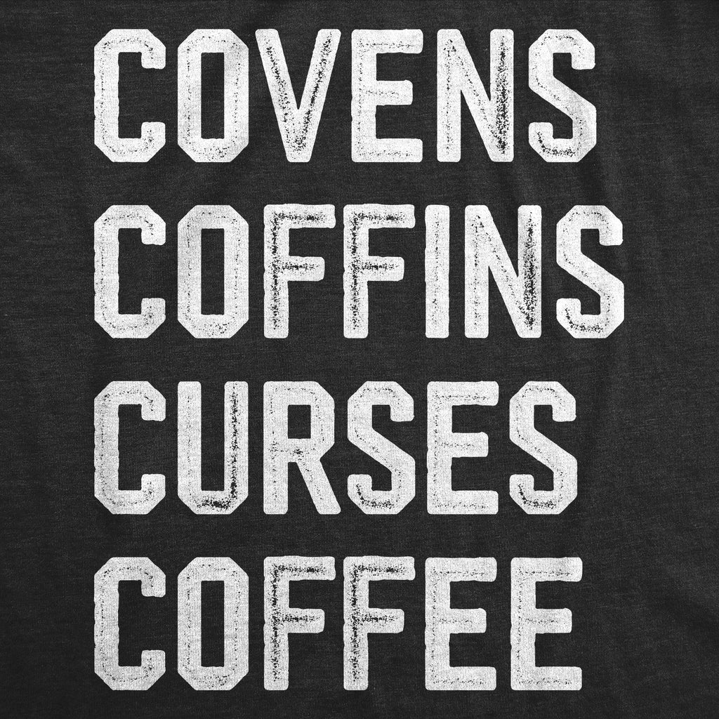 Covens Coffins Curses Coffee Women's T Shirt product image 3