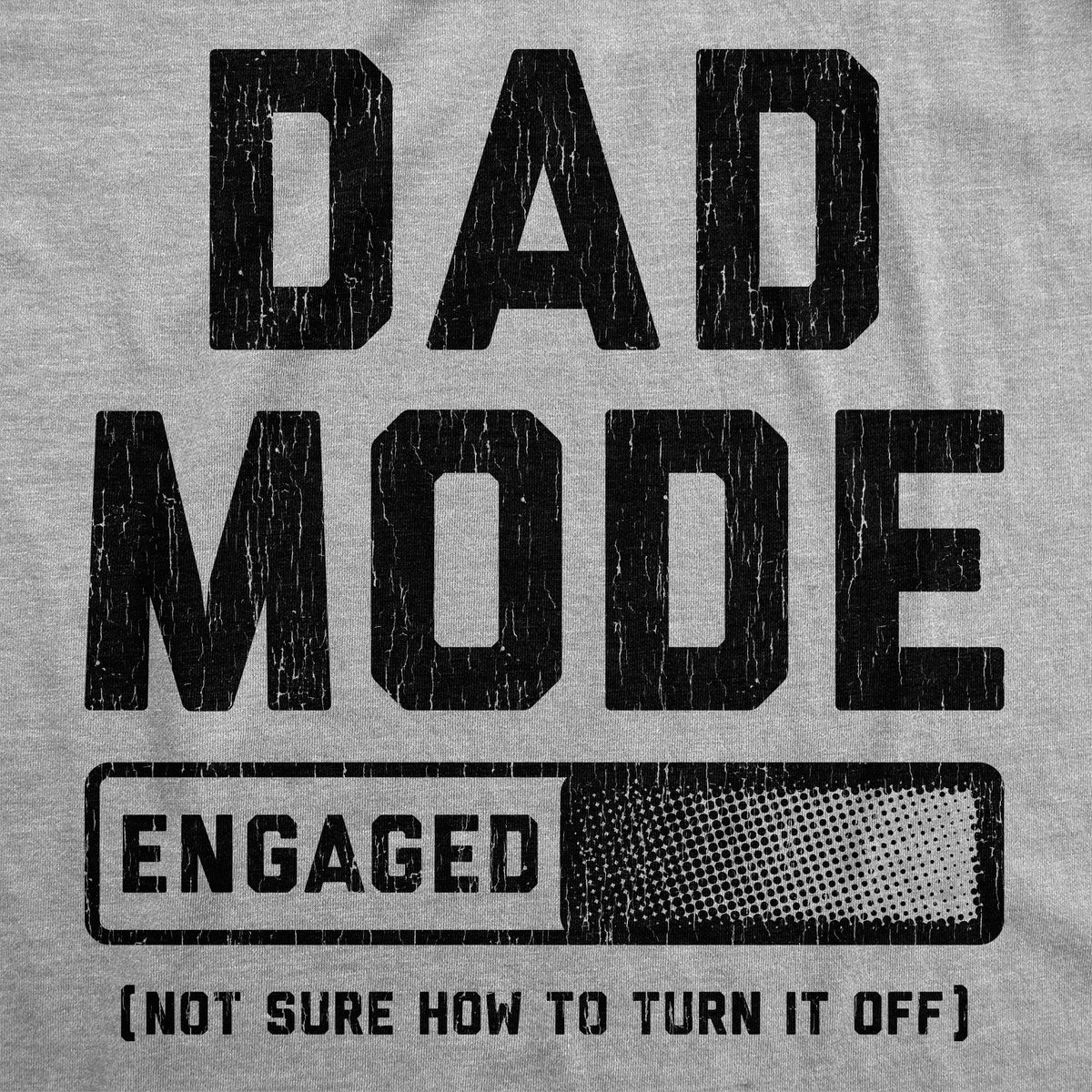 Dad Mode Engaged Men's T Shirt product image 3
