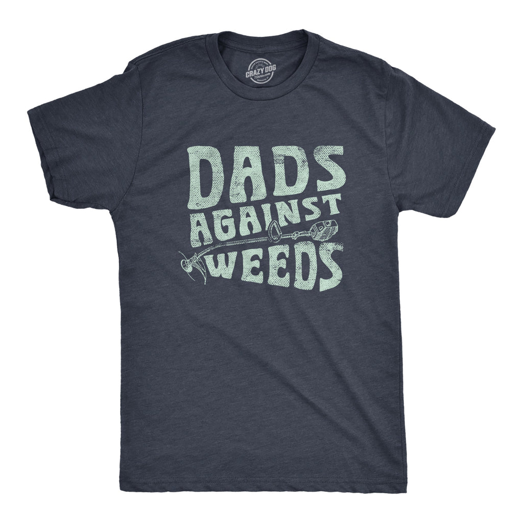Dads Against Weeds Men's T Shirt product image 1