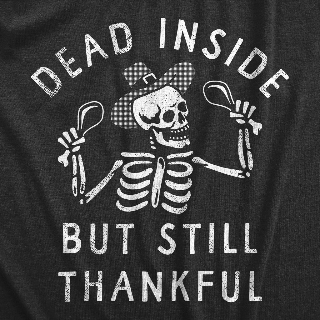 Dead Inside But Still Thankful Women's T Shirt product image 2