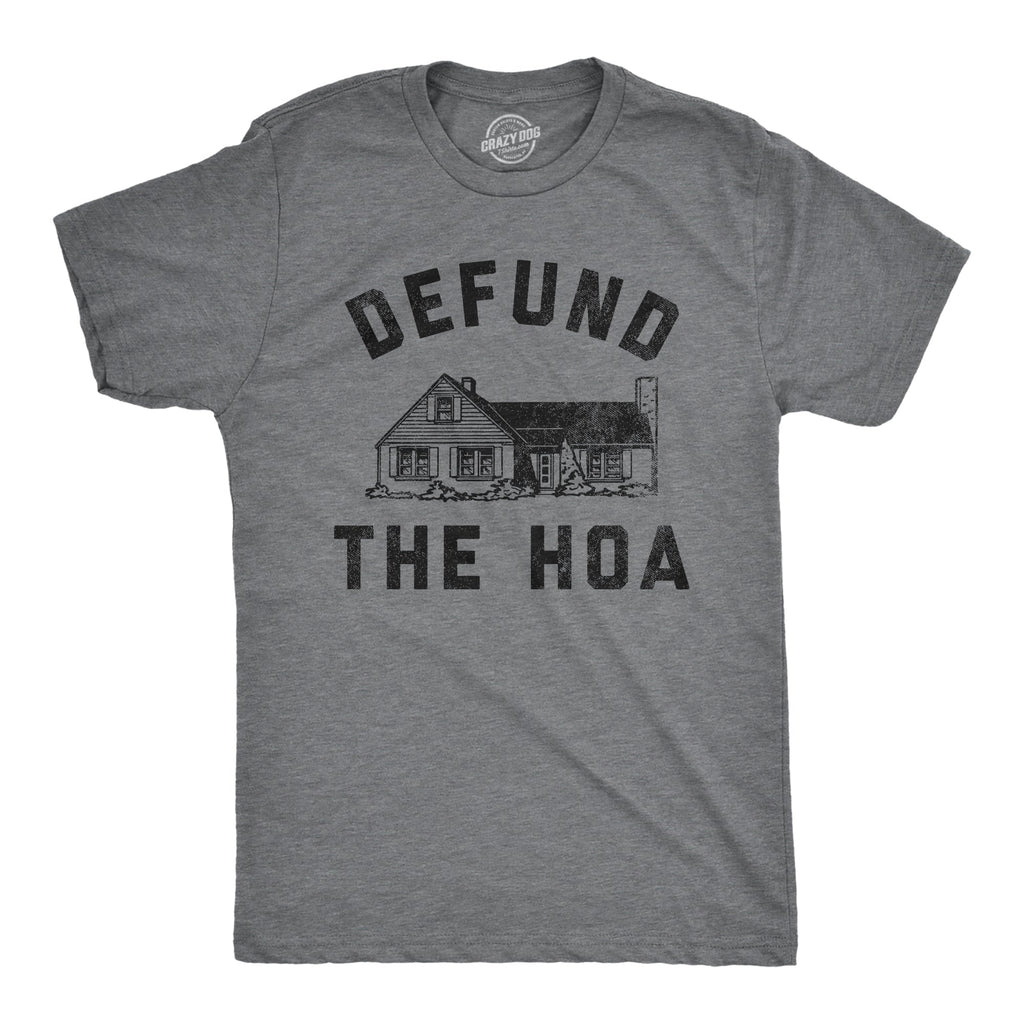 Defund The HOA Men's T Shirt product image 1