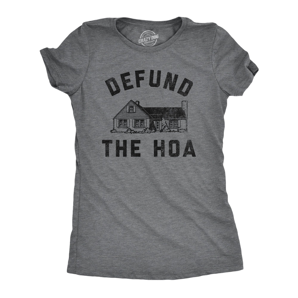 Defund The HOA Women's T Shirt product image 1