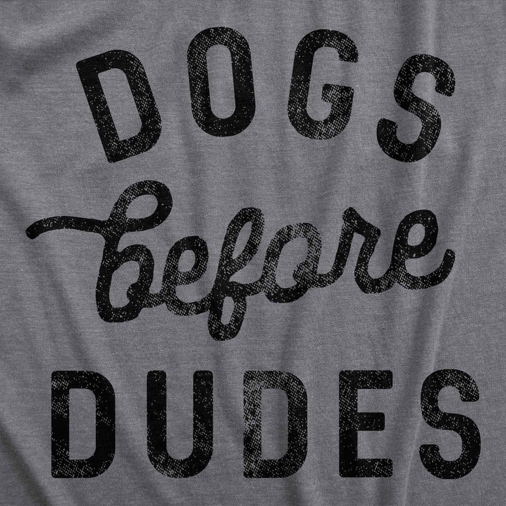 Dogs Before Dudes Women's T Shirt product image 2