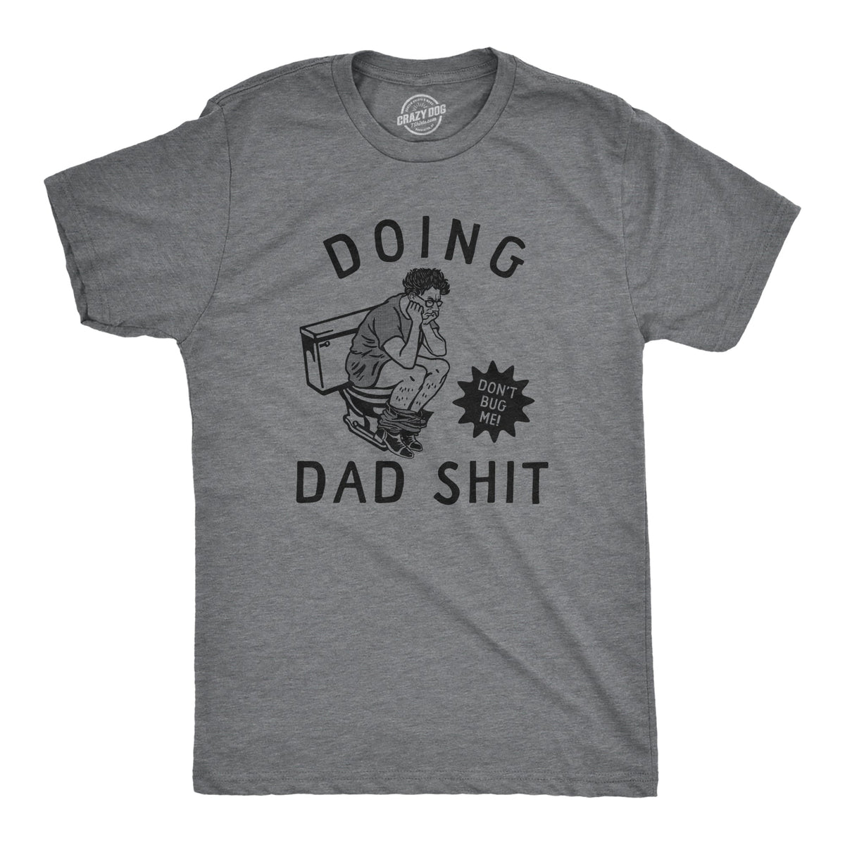 Doing Dad Shit Men's T Shirt product image 1
