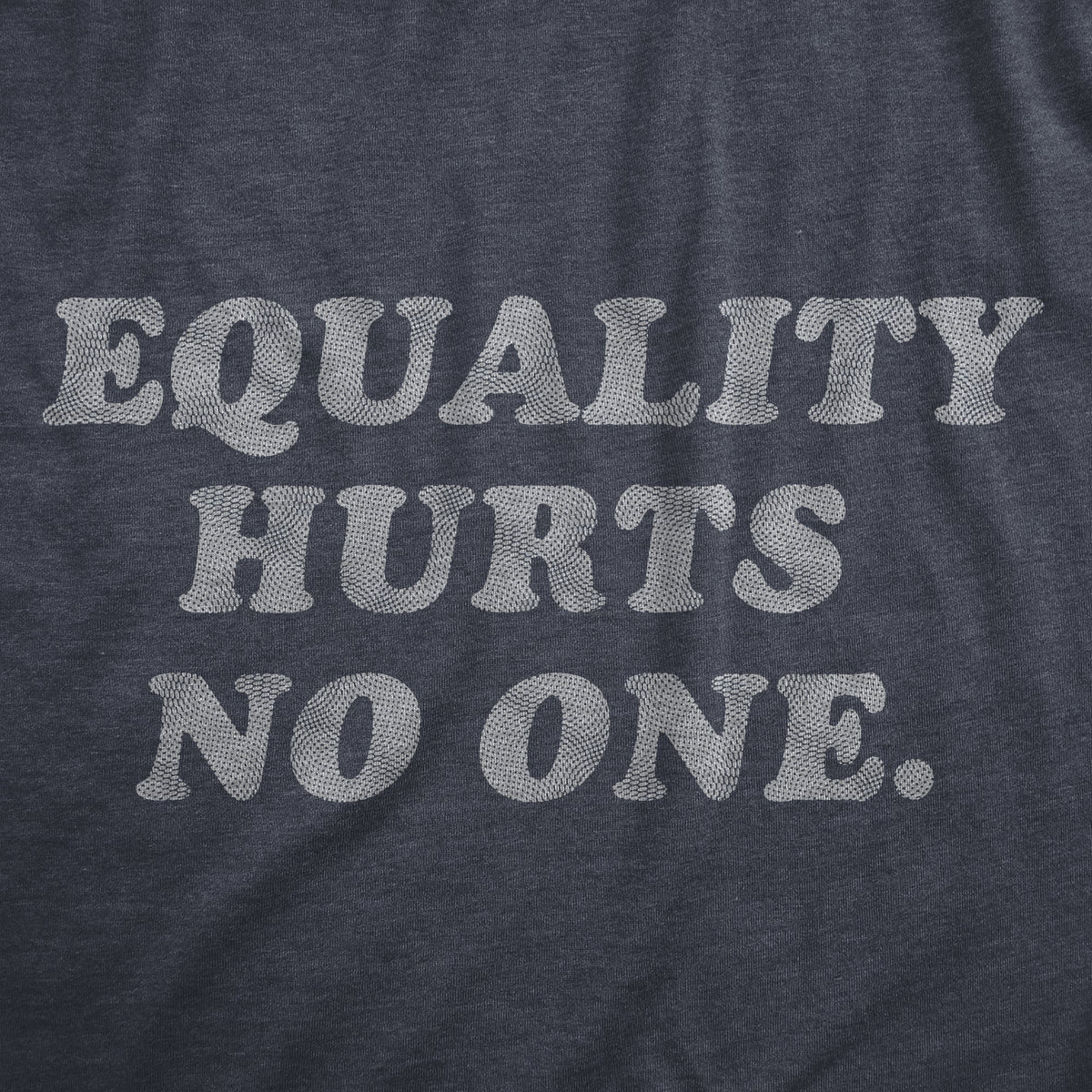 Equality Hurts No One Women's T Shirt product image 2