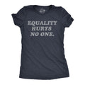 Equality Hurts No One Women's T Shirt product image 1