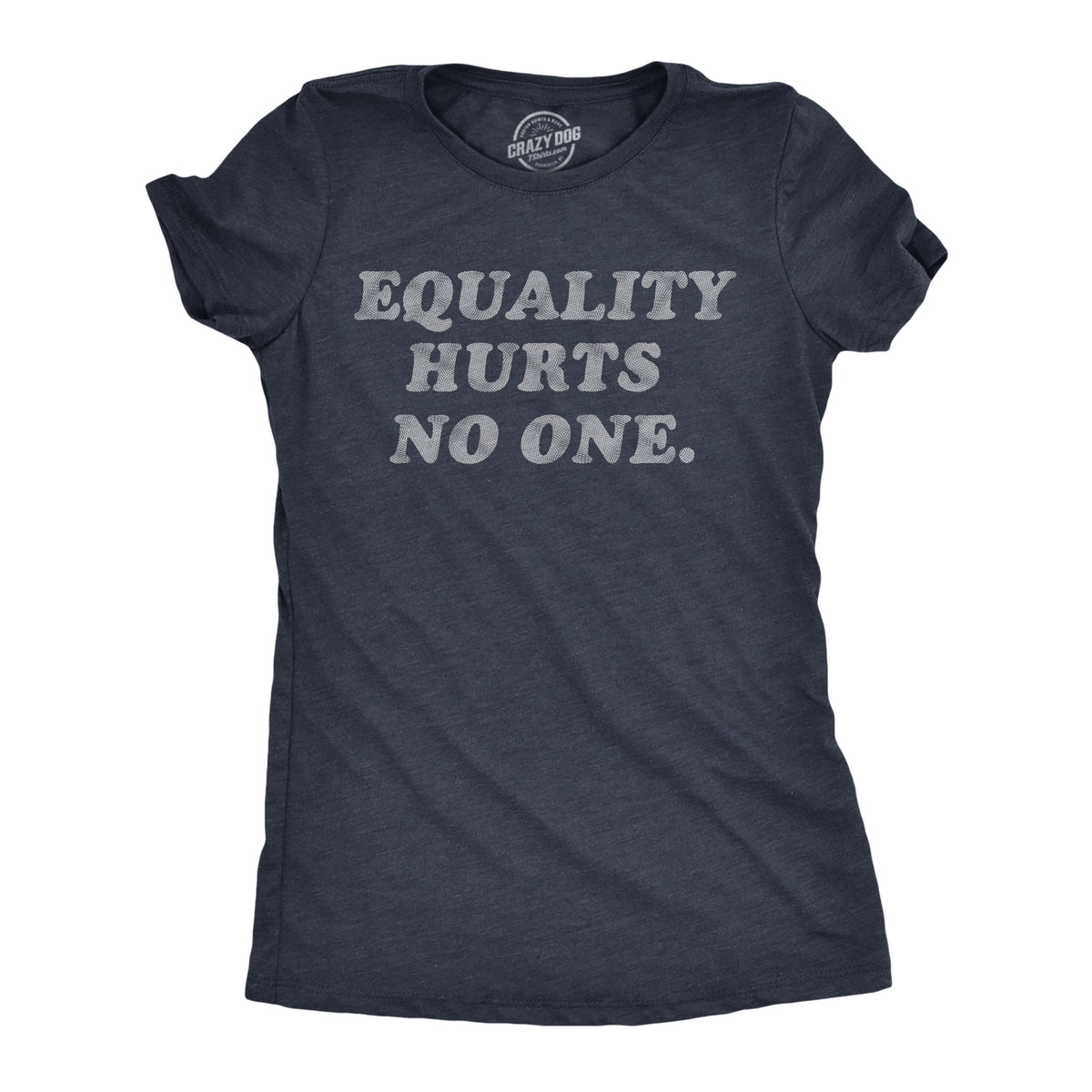 Equality Hurts No One Women's T Shirt product image 1