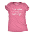 Expensive And Difficult Women's T Shirt product image 1