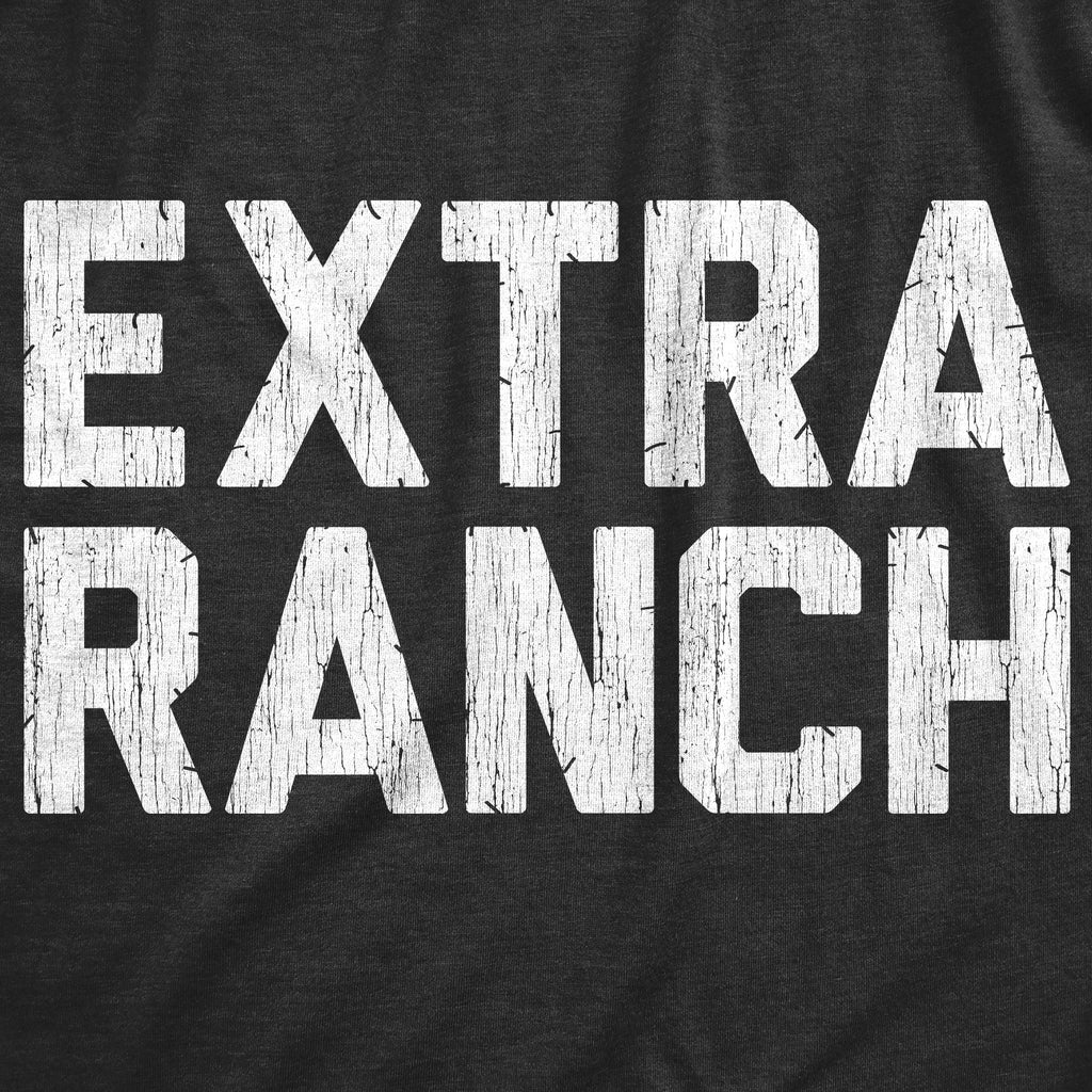Extra Ranch Men's T Shirt product image 3