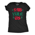 Fab Yule Us Women's T Shirt product image 1