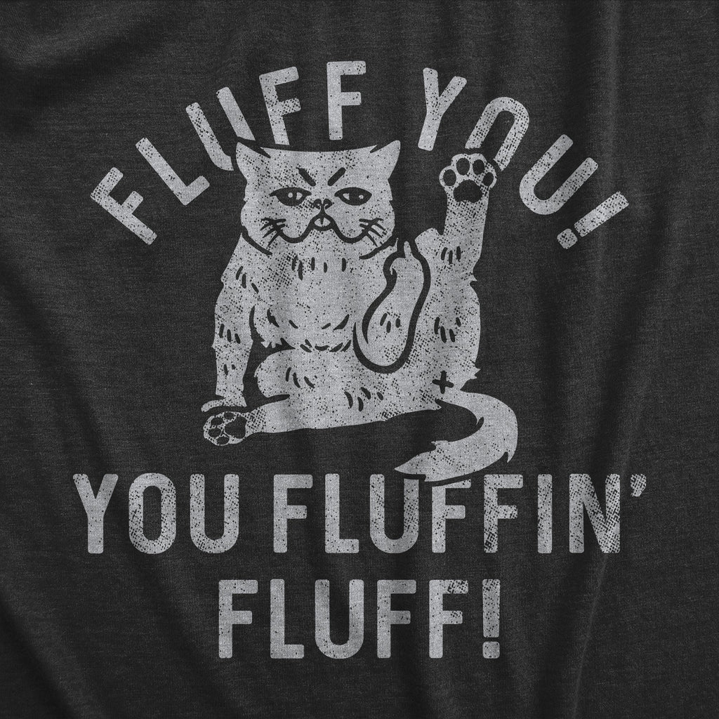 Fluff You Fluffin Women's T Shirt product image 2
