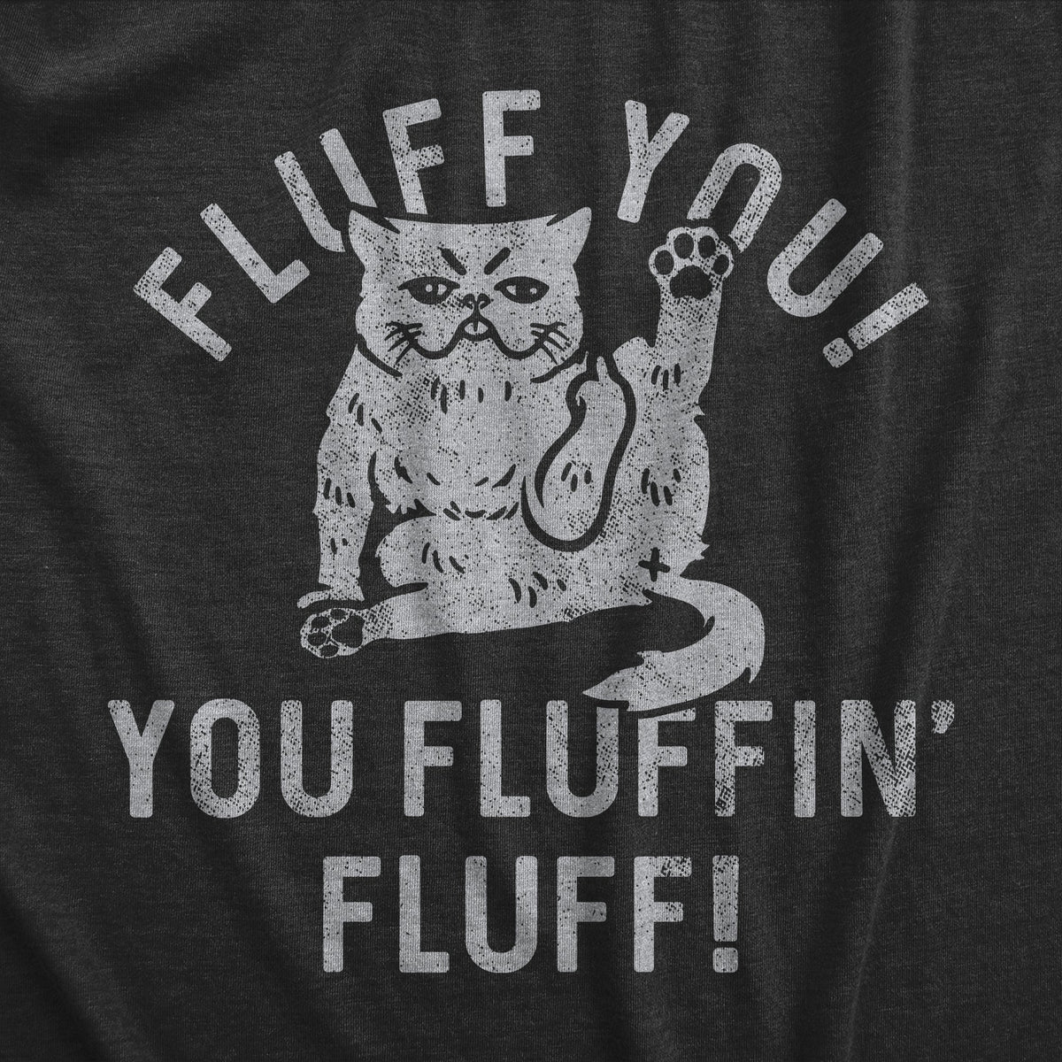 Fluff You Fluffin Women's T Shirt product image 2