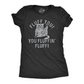 Fluff You Fluffin Women's T Shirt product image 1