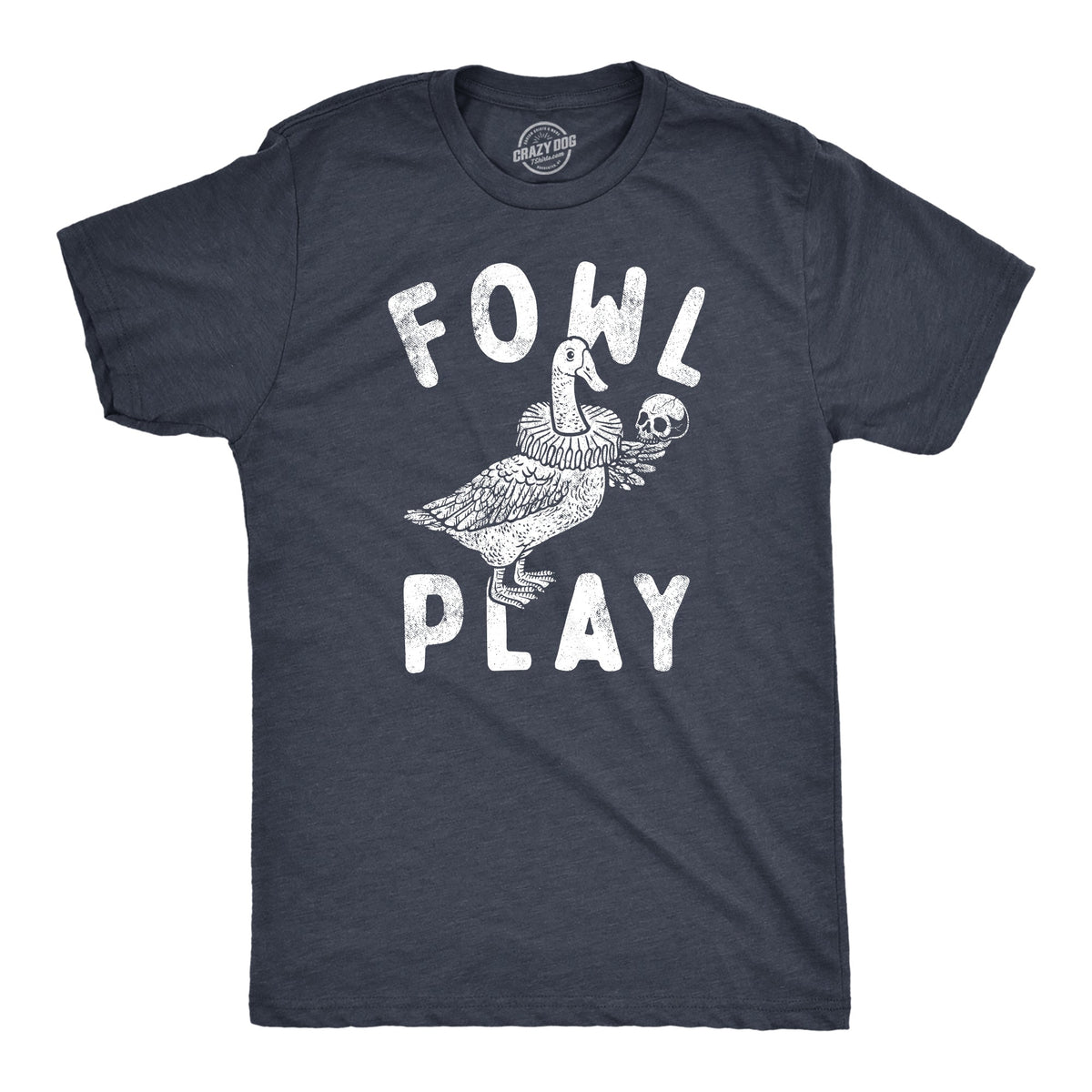 Fowl Play Men's T Shirt product image 1