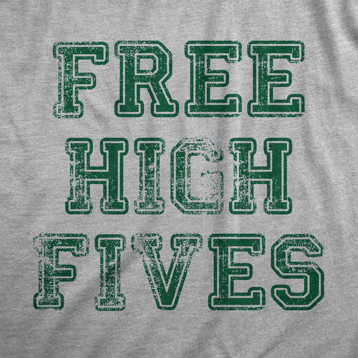 Free High Fives Men's T Shirt product image 3