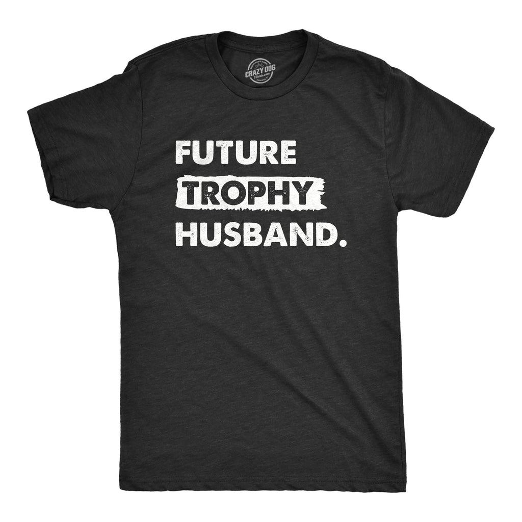 Future Trophy Husband Men's T Shirt product image 1