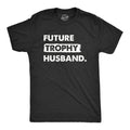 Future Trophy Husband Men's T Shirt product image 1