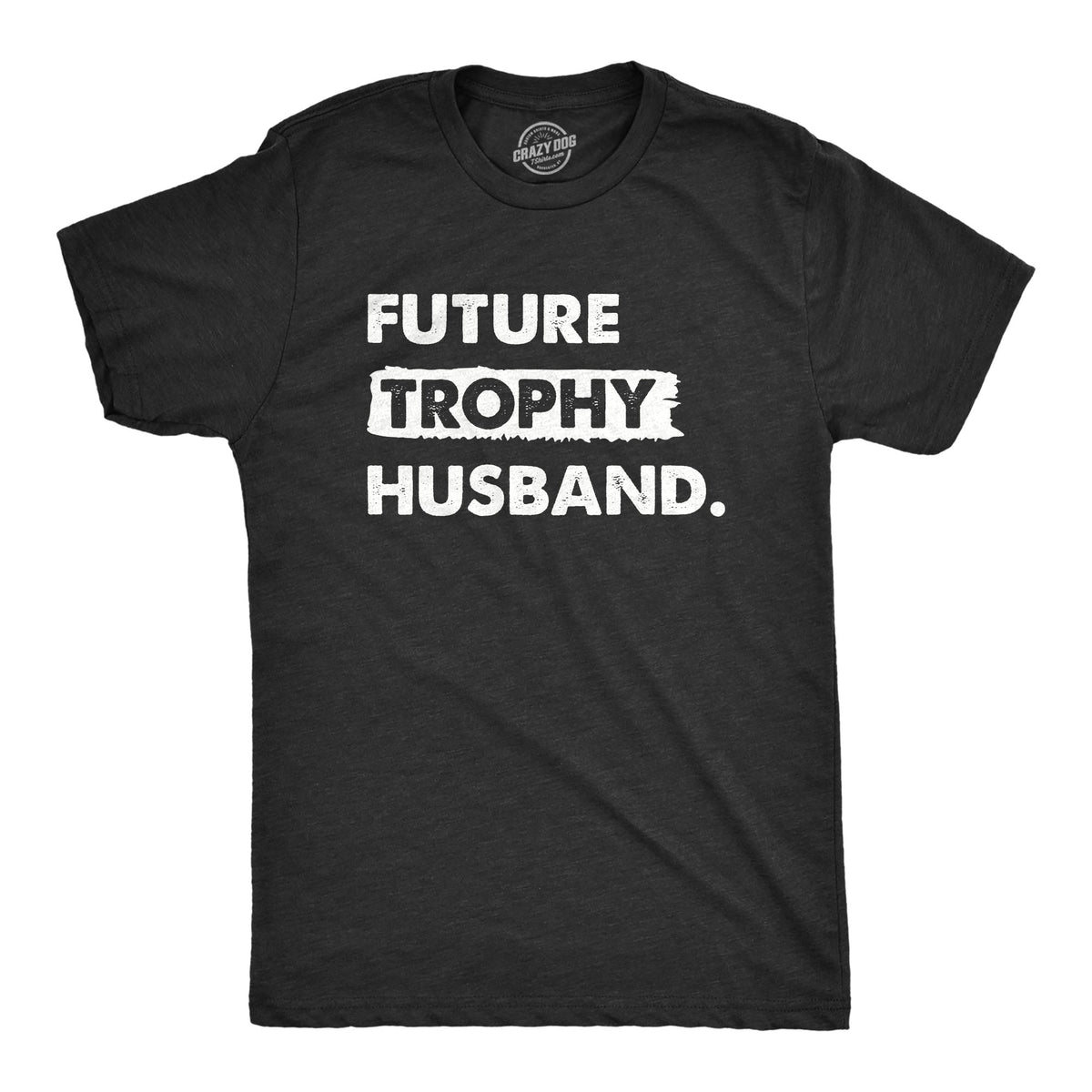 Future Trophy Husband Men's T Shirt product image 1
