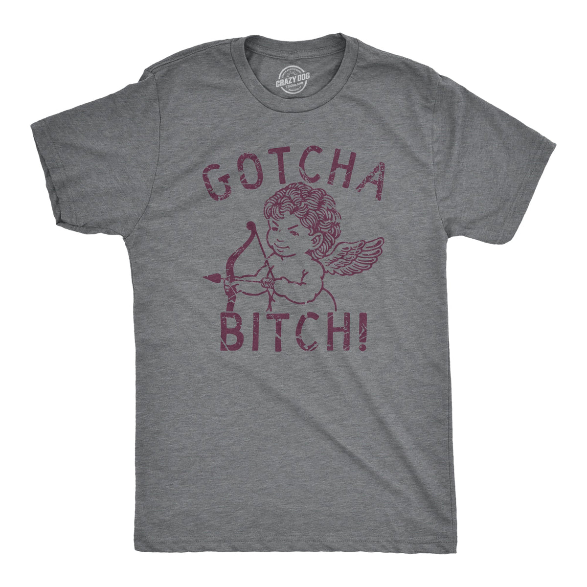 Gotcha Bitch Men's T Shirt product image 1