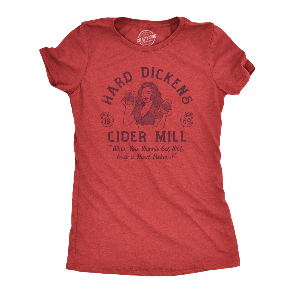 Hard Dickens Cider Mill Women's T Shirt product image 1