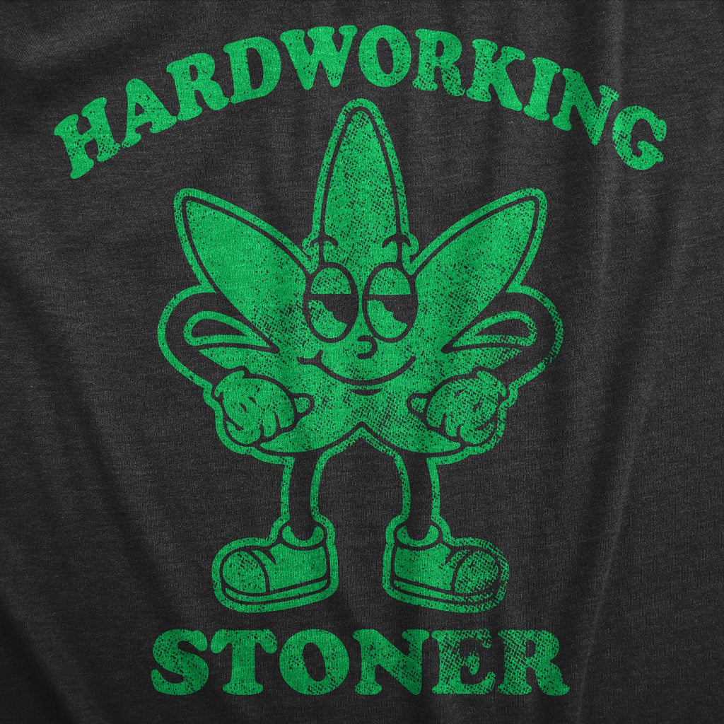 Hardworking Stoner Men's T Shirt product image 2