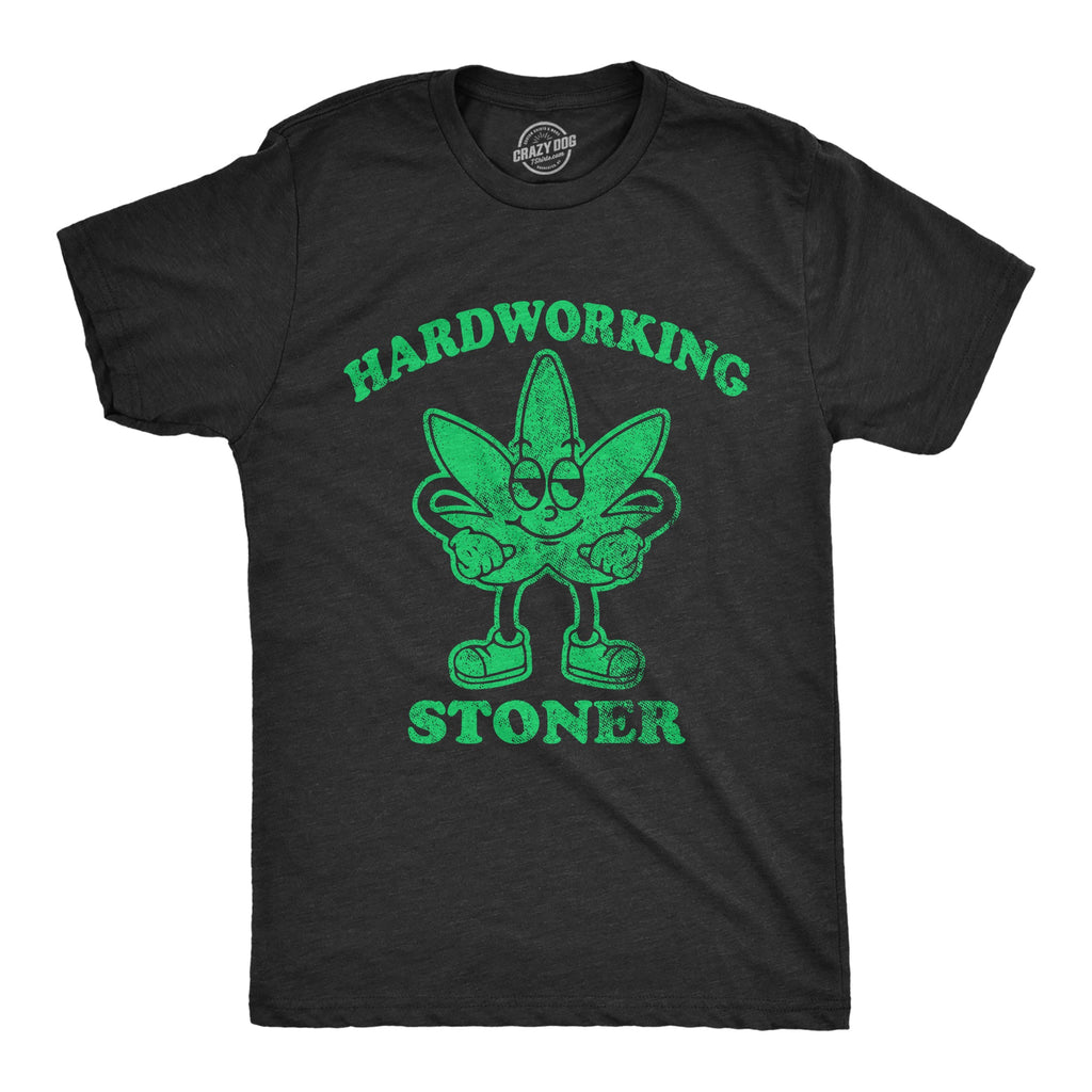 Hardworking Stoner Men's T Shirt product image 1