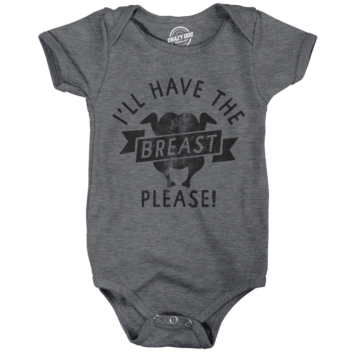 Ill Have The Breast Please Baby Bodysuit